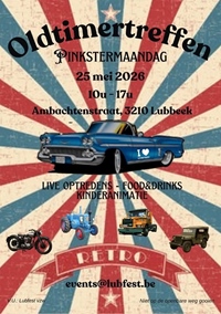 Oldtimertreffen Pinkstermaandag Lubbeek -  25 mei 2026