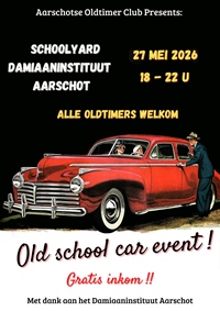 Old school Car Event Damiaaninstituut Aarschot -  27 mei 2026